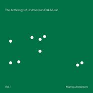 Marisa Anderson, The Anthology of UnAmerican Folk Music (CD)