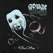 Gouge Away, Deep Sage [Cloudy Clear Vinyl] (LP)