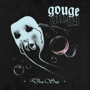 Gouge Away, Deep Sage [Baby Blue/Black Mix Vinyl] (LP)