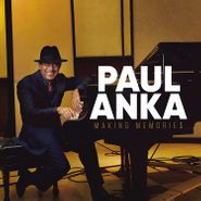 Paul Anka, Making Memories (CD)