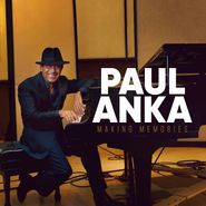 Paul Anka, Making Memories (CD)