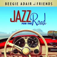 Beegie Adair, Jazz For The Road (CD)