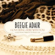 Beegie Adair, I Love Being Here With You (CD)