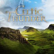 Celtic Thunder, Celebration: Favorite Pop Hits Across The Decades (CD)