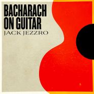 Jack Jezzro, Bacharach On Guitar (CD)