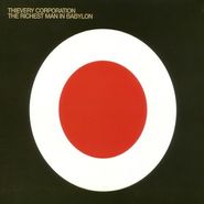 Thievery Corporation, The Richest Man In Babylon (CD)
