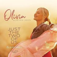 Olivia Newton-John, Just The Two Of Us: The Duets Collection Vol. 2 (CD)