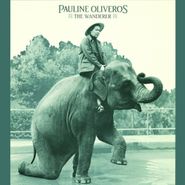 Pauline Oliveros, The Wanderer (LP)