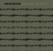 Merzbow, Merzbow / Arcane Device (CD)