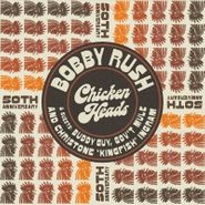 Bobby Rush, Chicken Heads [Black Friday] (12")