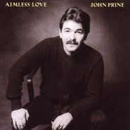John Prine, Aimless Love (LP)