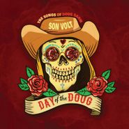 Son Volt, Day Of The Doug [Record Store Day] (LP)