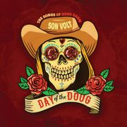 Son Volt, Day Of The Doug (LP)