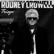 Rodney Crowell, Triage (LP)