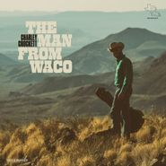 Charley Crockett, The Man From Waco (LP)