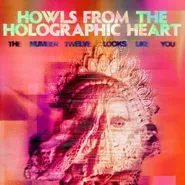 The Number Twelve Looks Like You, Howls From The Holographic Heart [Pink Vinyl] (LP)