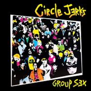 Circle Jerks, Group Sex [40th Anniversary Edition] (LP)