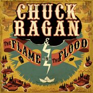 Chuck Ragan, The Flame In The Flood (LP)