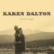 Karen Dalton, Shuckin' Sugar (CD)