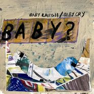 Baby?, Baby Laugh / Baby Cry (LP)
