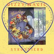 Syko Friend, Dizzy Magic (LP)
