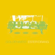 Ester Drang, Goldenwest (LP)