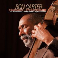 Ron Carter, Foursight: Stockholm Vol. 1 (CD)