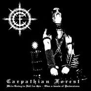 Carpathian Forest, We're Going To Hell For This (LP)