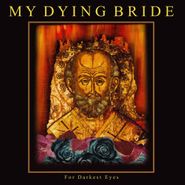 My Dying Bride, For Darkest Eyes (LP)
