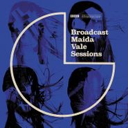 Broadcast, BBC Maida Vale Sessions (LP)