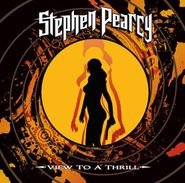 Stephen Pearcy, View To A Thrill (LP)