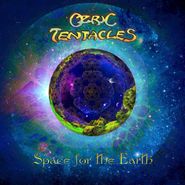 Ozric Tentacles, Space For The Earth [180 Gram Green Vinyl] (LP)