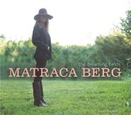 Matraca Berg, The Dreaming Fields (LP)