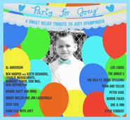 Various Artists, Party For Joey: A Sweet Relief Tribute To Joey Spampinato (CD)