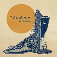 Ruth Moody, Wanderer (LP)