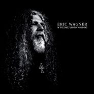 Eric Wagner, In The Lonely Light Of Mourning (LP)