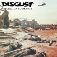 Disgust, World Of No Beauty / Thrown Into Oblivion (LP)