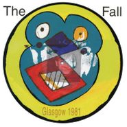 The Fall, Glasgow 1981 (LP)