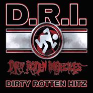 D.R.I., Dirty Rotten Hitz [Red Vinyl] (LP)