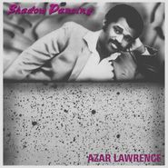 Azar Lawrence, Shadow Dancing (LP)