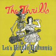 The Thrills, Let's Bottle Bohemia [180 Gram Vinyl] (LP)
