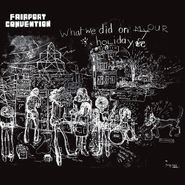 Fairport Convention, What We Did On Our Holidays [180 Gram Vinyl] (LP)