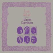 Fairport Convention, Liege & Lief [180 Gram Vinyl] (LP)