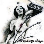Dirty Pretty Things, Waterloo To Anywhere (LP)