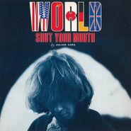 Julian Cope, World Shut Your Mouth [180 Gram Vinyl] (LP)