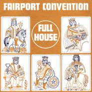 Fairport Convention, Full House [180 Gram Vinyl] (LP)