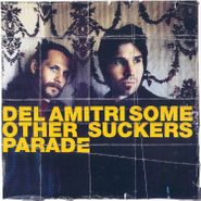 Del Amitri, Some Other Sucker's Parade [180 Gram Vinyl] (LP)