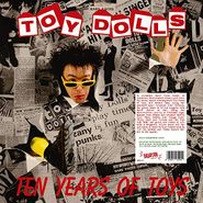 Toy Dolls, Ten Years Of Toys (LP)
