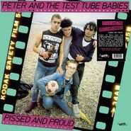 Peter And The Test Tube Babies, Pissed & Proud (LP)