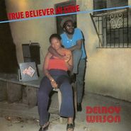 Delroy Wilson, True Believer In Love (LP)